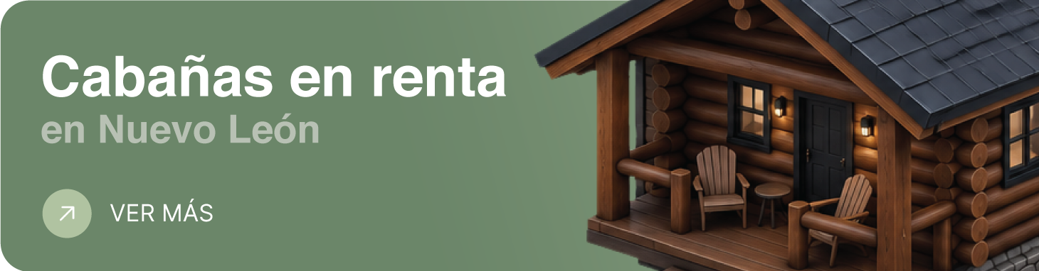 Cabañas en renta en Nuevo León