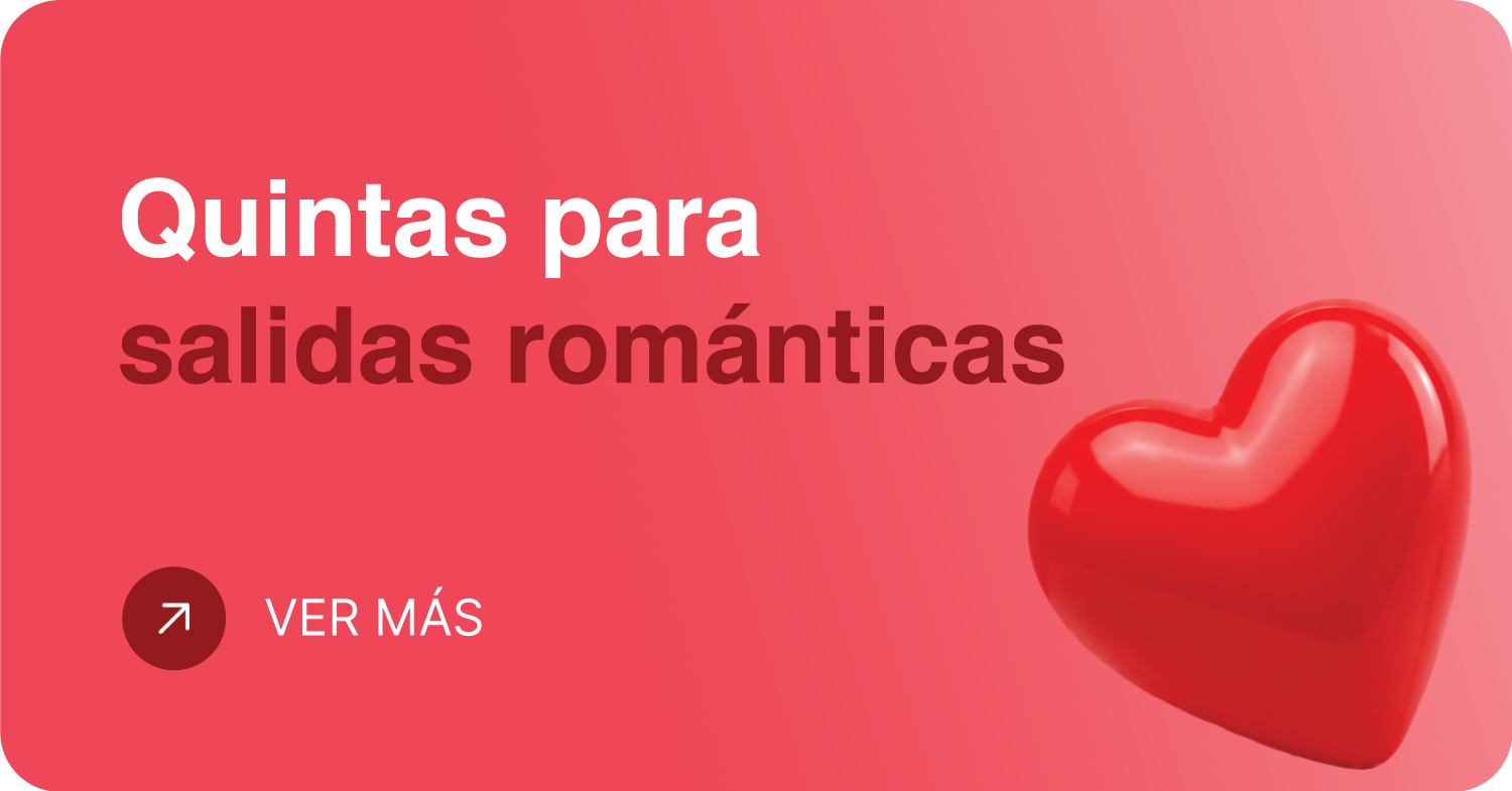 Quintas para salidas románticas en Nuevo León